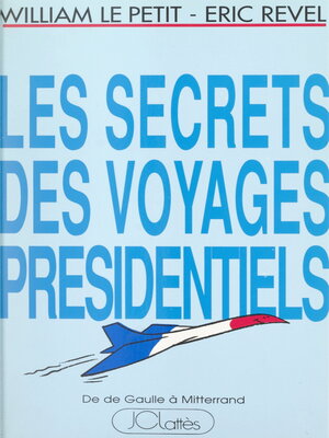 cover image of Les secrets des voyages présidentiels